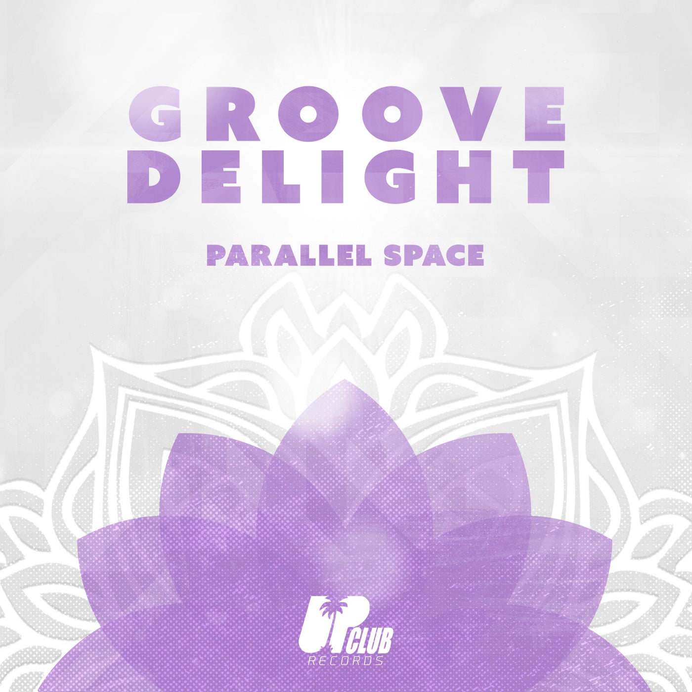 Groove Delight - Parallel Space (Extended Mix) [UCR198D]